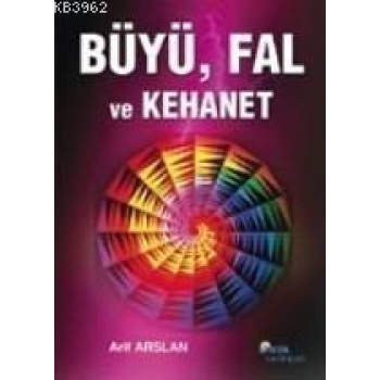 Büyü, Fal ve Kehanet