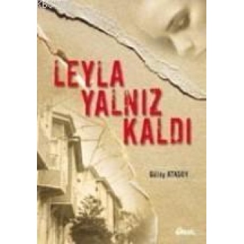 Leyla Yalnız Kaldı