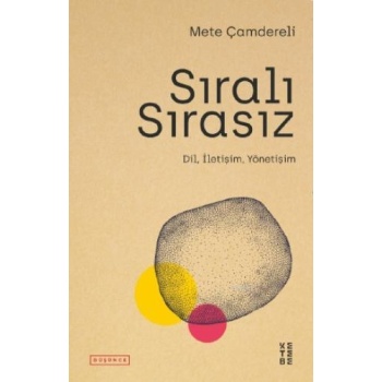 Sıralı Sırasız; Dil, İletişim, Yönetişim
