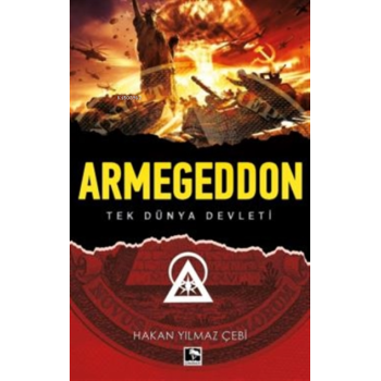 Armegeddon;Tek Dünya Devleti