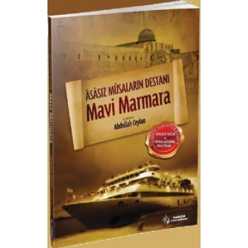 Asasız Musaların Destanı Mavi Marmara