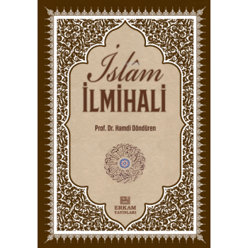 İslam İlmihali - Prof. Dr. Hamdi Döndüren