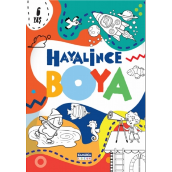 Hayalince Boya -1 ( 6 Yaş ve Üzeri )