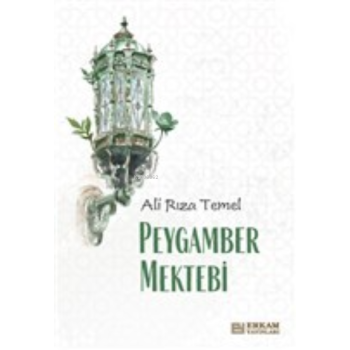 Peygamber Mektebi - Ali Rıza Temel