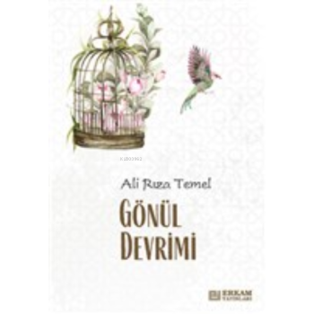 Gönül Devrimi - Ali Rıza Temel