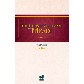 Ehl-i Sünnet ve El-Cemaat İtikadı