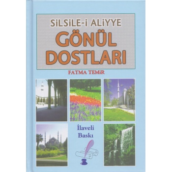 Gönül Dostları - Fatma Temir