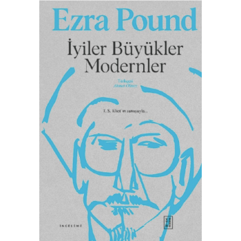 İyiler Büyükler Modernler