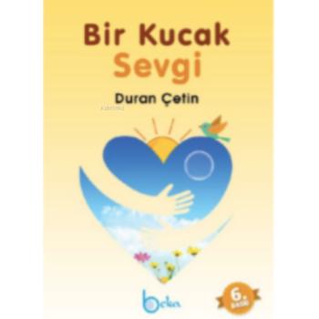 Bir Kucak Sevgi