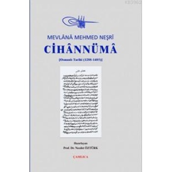 Cihânnümâ; Osmanlı Tarihi 1288-1485