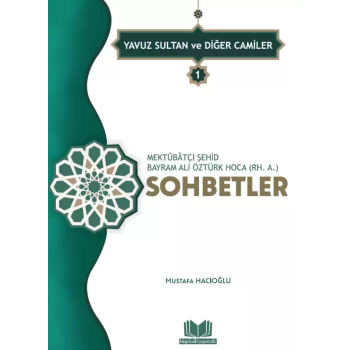 Şehid Bayram Hoca Muhtelif Sohbetleri 1