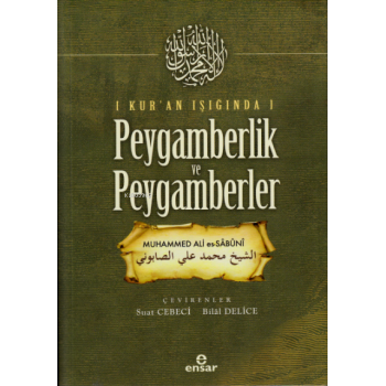 Kuran Işığında Peygamberlik ve Peygamberler