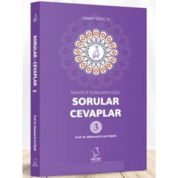 Muhtelif Konularla İlgili;Sorular-Cevaplar