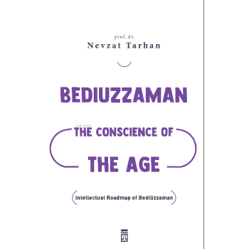 Bediuzzaman: The Conscience of The Age (Çağın Vicdanı Bediüzzaman) (İngilizce)