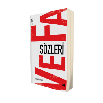 Vefa Sözleri | Hasan Akçay