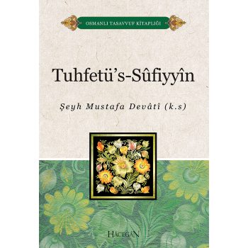Tuhfetüs Sufiyyin | Şeyh Mustafa Devati
