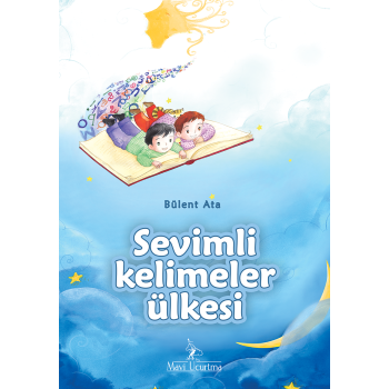 Sevimli Kelimeler Ülkesi | Bülent Ata