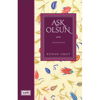 Aşk Olsun | Ruhan Umut