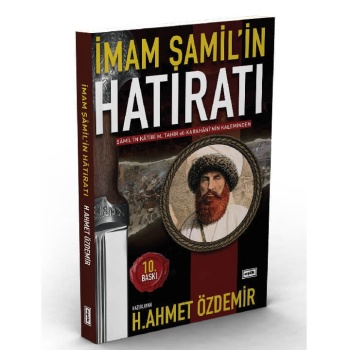İmam Şamilin Hatıratı | H. Ahmet Özdemir
