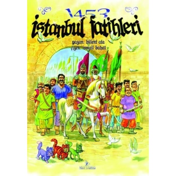 İstanbul Fatihleri 1453 | Bülent Ata