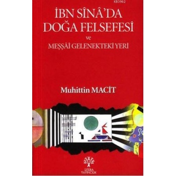 İbn Sinada Doğa Felsefesi ve Meşşai Gelenekteki Yeri