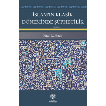 İslamın Klasik Döneminde Şüphecilik