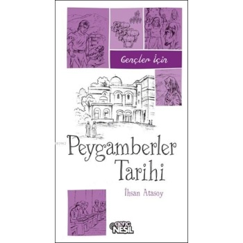 Gençler İçin Peygamberler Tarihi