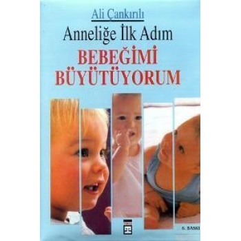 Anneliğe İlk Adım Bebeğimi Büyütüyorum