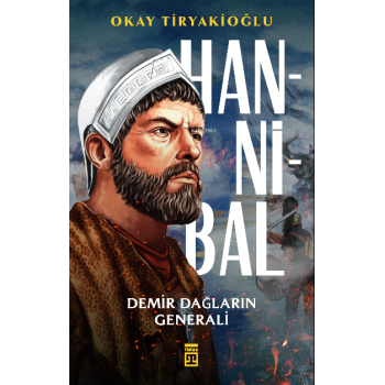 Hannibal &amp; Demir Dağların Generali