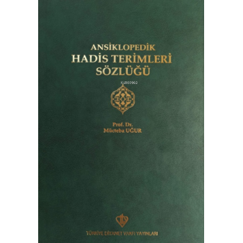 Ansiklopedik Hadis Terimleri Sözlüğü