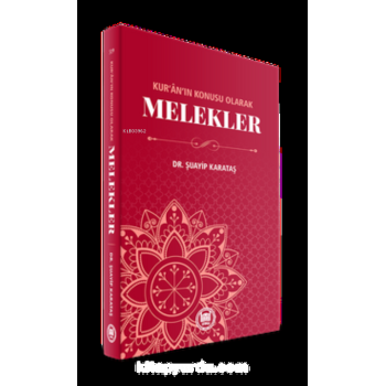 Kuranın Konusu Olarak Melekler