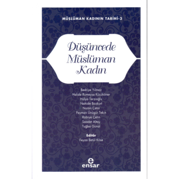 Düşüncede Müslüman Kadın;Müslüman Kadının Tarihi-3