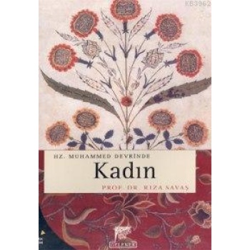 Hz. Muhammed Devrinde Kadın