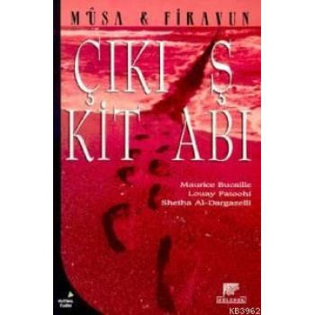 Çıkış Kitabı; Musa Firavun