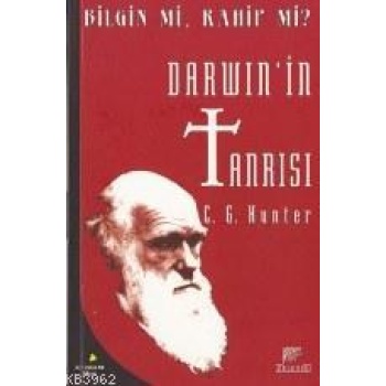 Darwinin Tanrısı; Bilgin Mi, Kahin Mi?