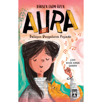 Aura;Bulaşıcı Duyguların Peşinde