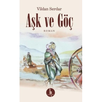 Aşk ve Göç