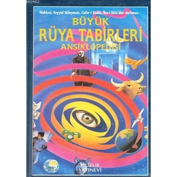 Büyük Rüya Tabirleri Ansiklopedisi ( 1.hm. )