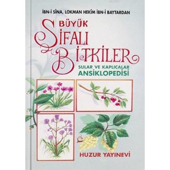 Büyük Şifalı Bitkiler Sular ve Kaplıcalar Ansiklopedisi (1.Hamur); İbn-i Sina, Lokman Hekim İbn-i Baytardan