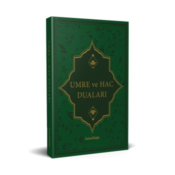 Umre ve Hac Duaları