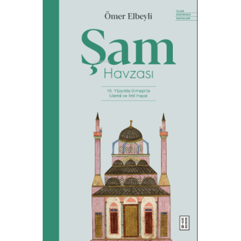 Şam Havzası;10. Yüzyılda Dımaşkta Ulemâ ve İlmî Hayat