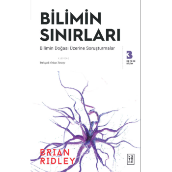 Bilimin Sınırları;Bilimin Doğası Üzerine Soruşturmalar