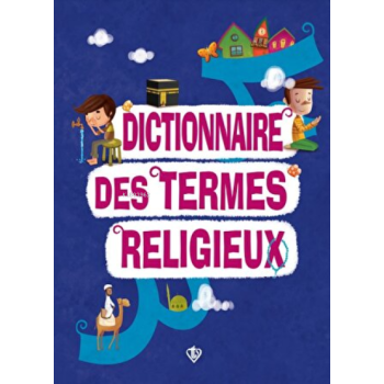 Dictionnaire Des Termes Religieux (Dini Terimler Sözlüğü) Fransızca