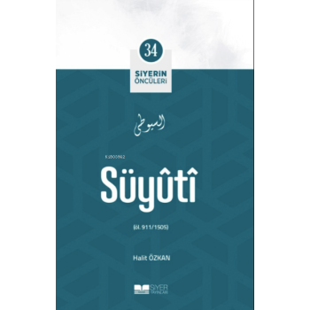 Süyûtî ; Siyerin Öncüleri 34