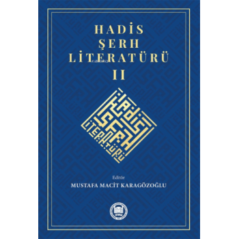 Hadis Şerh Literatürü II