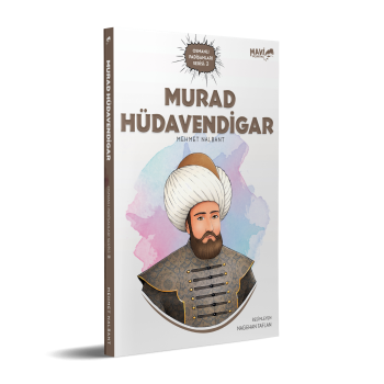 Murad Hüdavendigar | Mehmet Nalbant