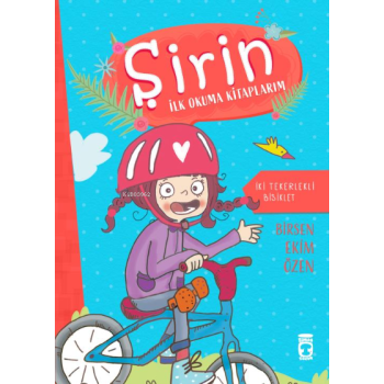 İki Tekerlekli Bisiklet;Şirin İlk Okuma Kitaplarım 10