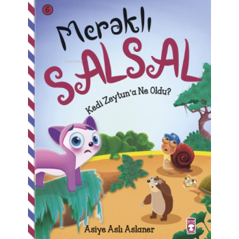 Kedi Zaytuna Ne Oldu?;Meraklı SalSal-6