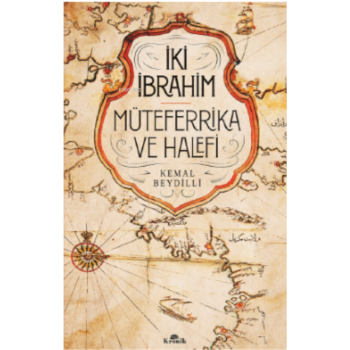 İki İbrahim;Müteferrika ve Halefi