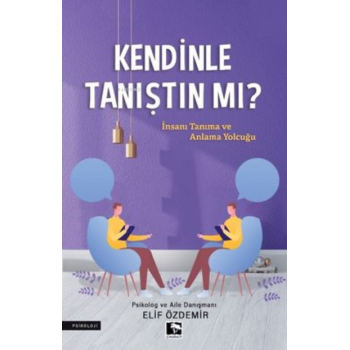 Kendinle Tanıştın mı?